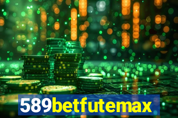 589betfutemax futebol ao vivo